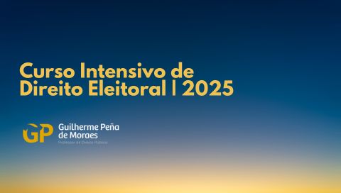 Curso Intensivo de Direito Eleitoral | 2025